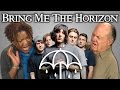 Elders React to Bring Me The Horizon