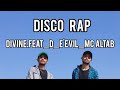 DIVINE - Disco Rap feat. D 'Evil, Mc Altab ( official Audio ) | Punya paap dance by parth solanki