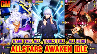 Allstars Awaken Idle Server GM - Tools Full , Get All Hero Lv500 , All Resources , All Item \u0026 Skin