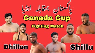 Pak Vs India | Best Canada | Fight Match 2023-Dhillon_Shillu_Dulla_Khushi.