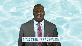 WWE Superstar Titus O'Neil - #ChooseWater SummerSlam Sweepstakes