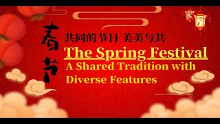 The Spring Festival: A Shared Tradition with Diverse Features