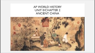 Unit 0, Chapter 2: Ancient China