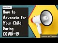 IDA Dyslexia Webinar | Advocate for Your Child During COVID-19