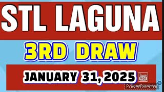 STL LAGUNA RESULT TODAY 3RD DRAW JANUARY 31, 2025  8PM | FRIDAY