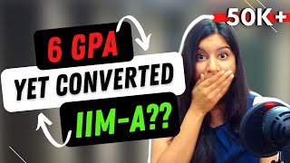 Low Acads, IIM-A Possible? How a GEM Made it to IIM Ahmedabad with 6 GPA
