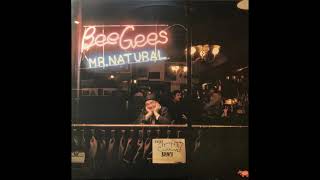 Bee Gees - Mr. Natural (1974) Part 3 (Full Album)