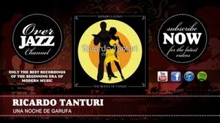 Ricardo Tanturi - Una Noche De Garufa (1941)