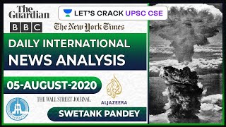 05-August-2020 | International News Analysis | UPSC CSE 2020/2021 & IAS 2020 | Swetank Pandey