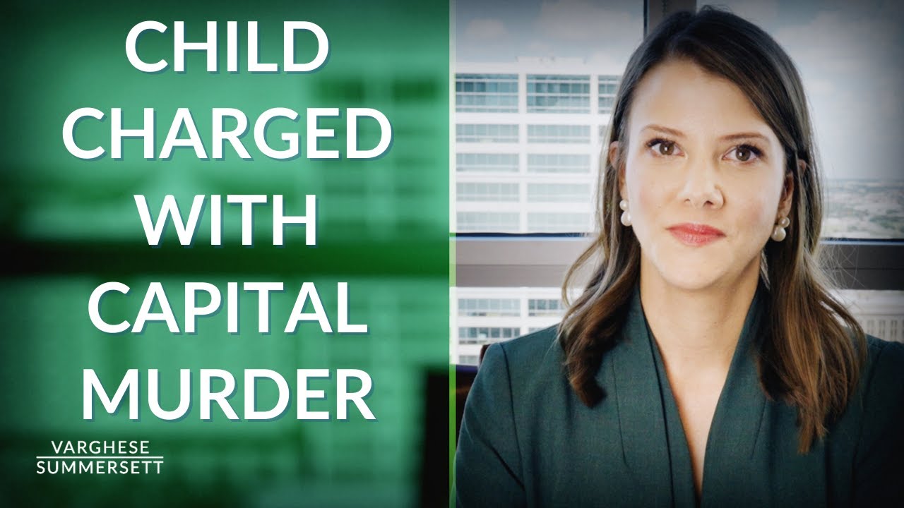 What Happens When A Child Is Charged With Capital Murder In Texas ...