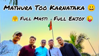 | New Vlog Mathura To Karnataka | 😀 Full Masti