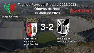 Braga x Vit. Guimarães 3-2 Relato Golos Rádio Antena 1 | Taça Portugal Placard  2022/2023 Oitavos