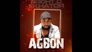 AGBON BY BRIGHT O EKHATOR