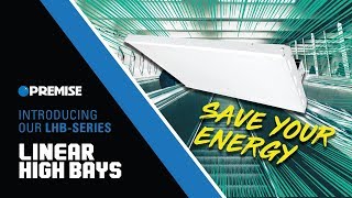 Premise LED Linear High Bays (LHB-Series)