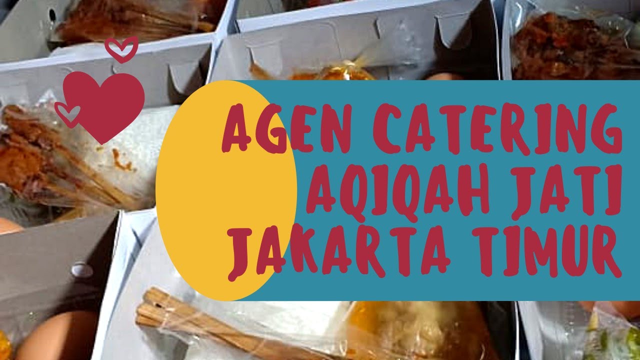 Agen Catering Aqiqah Jati Jakarta Timur - YouTube