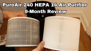 PuroAir 240 HEPA 14 Air Purifier | 9-Month Review