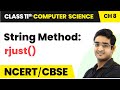String Method: rjust() - Strings | Class 11 Computer Science Chapter 8 | CBSE 2024-25