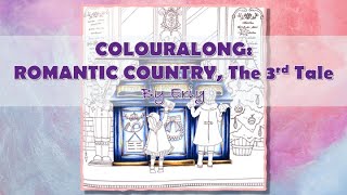 COLOURALONG | Romantic Country, 3rd Tale – Eriy | Sending post – Part 1: Post Box | Adult Colouring