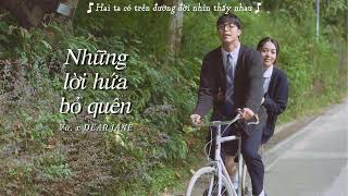 Những Lời Hứa Bỏ Quên - Vũ. x Dear Jane | Lyrics Video