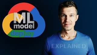 Quick & Easy Deploy ML Model into Google Cloud. Explained.