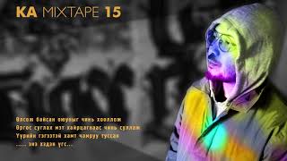 KA - MIXTAPE 15 / КА - MIXTAPE 15 /