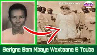 Serigne Sam Mbaye Waxtaane Serigne Touba