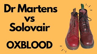 Dr Martens vs Solovair Oxblood Boots Made in England