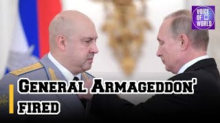 Russia's infamous 'General Armageddon' fired, but move could be Putin ruse: expert, Voice of World