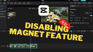 CapCut PC Tutorial: Disabling Magnet Feature - Easy Steps!