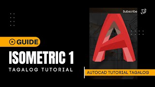 AutoCAD Tutorial (Filipino) |  ISOMETRIC DRAFTING 1