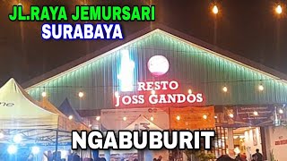 HOLIDAY DELIVERY ‼️ NGABUBURIT AT RESTO JOSS GANDOS JEMURSARI SURABAYA