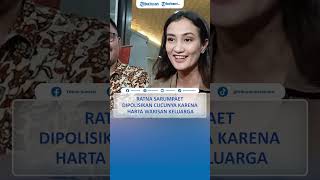 Ratna Sarumpaet Dipolisikan Cucunya karena Harta Warisan Keluarga