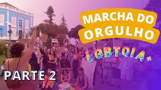Marcha do Orgulho LGBTQIA+: PDL PRIDE 22 - 10 anos - Parte 2/2