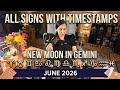 All Signs with Timestamps 🌕 New Moon In Gemini ✨ June 2026