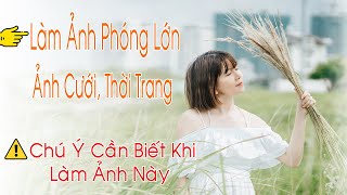 Kit Photoshop: Hướng Dẫn Kĩ Làm Ảnh Phóng Lớn, Ảnh Cổng Cưới trong photoshop