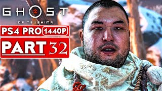 GHOST OF TSUSHIMA Gameplay Walkthrough Part 32 [1440P HD PS4 PRO] - No Commentary (FULL GAME)
