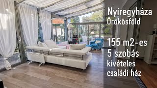 Eladó családi ház Nyíregyháza - Örökösföld, 155 m2-es, 5 szobás, kivételes családi ház