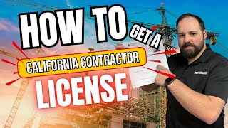 Unlock Your California Contractor License: The Ultimate 2025 Guide!