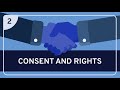 Consent and Rights: Consent #2 - Ethics | WIRELESS PHILOSOPHY