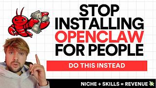 DON'T Sell OpenClaw Like This (Do This Instead)