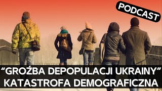 Ukraiński kryzys demograficzny. Co czeka kraj i czy są strategie rozwiązania problemu [PODCAST]