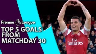Top 5 goals from Premier League Matchday 30 | NBC Sports