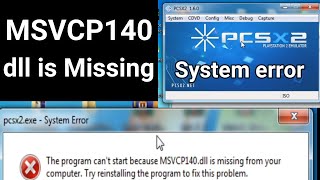 How to Fix PCSX2 System error MSVCP140 dll is Missing