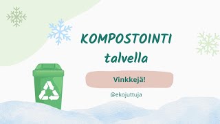 Kompostointi talvella