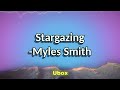 Myles Smith - Stargazing (Lyrics)