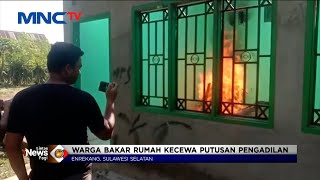 Kecewa Putusan Pengadilan, Warga Nekat Bakar Rumah #LintasiNewsPagi 01/04