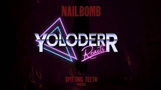 REACT TO: SPITTING TEETH - NAILBOMB