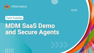 MDM SaaS Demo and Secure Agents