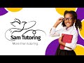 Sam Tutoring - The Best Tutoring Service In London Promotional Video 2021