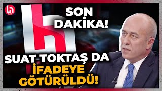 SON DAKİKA! Halk TV Genel Yayın Yönetmeni Suat Toktaş da ifadeye çağırıldı!